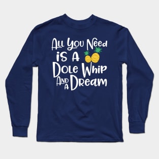 Dole Whip Dreams Long Sleeve T-Shirt